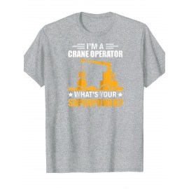 Funny Crane Operator T-Shirt - Olive Green Humor Crew Tee with Crane & Lift Pin Design, Casual Short Sleeve Raglan Shirt for Heavy Equipment Operators, Year-Round Wear