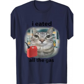 Funny Men Outfits | I Eated All The Gas Funny Cat Meme Stupid Brainrot Gen Z T Shirt | Crew Neck, Medium Stretch Fabric, Print Pattern, Suitable for All Seasons and Various Occasions