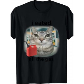 Funny Men Outfits | I Eated All The Gas Funny Cat Meme Stupid Brainrot Gen Z T Shirt | Crew Neck, Medium Stretch Fabric, Print Pattern, Suitable for All Seasons and Various Occasions